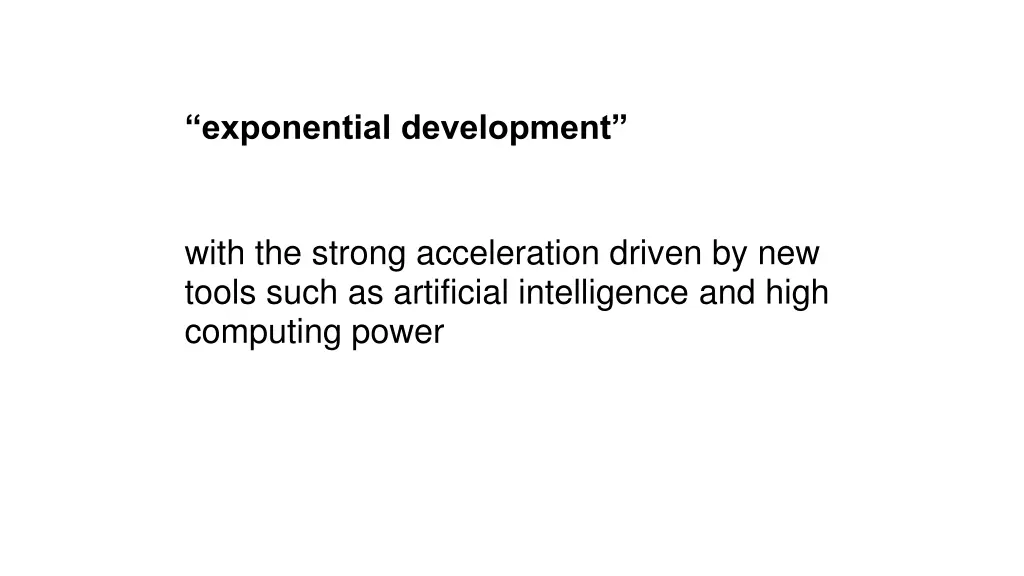 exponential development