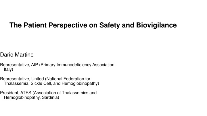 the patient perspective on safety and biovigilance