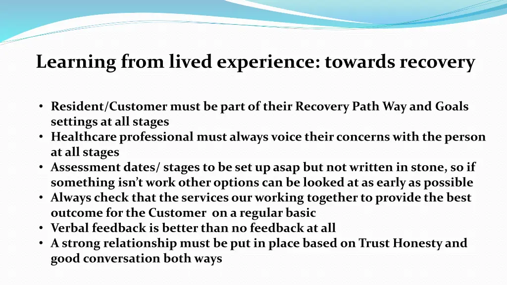 learning from lived experience towards recovery