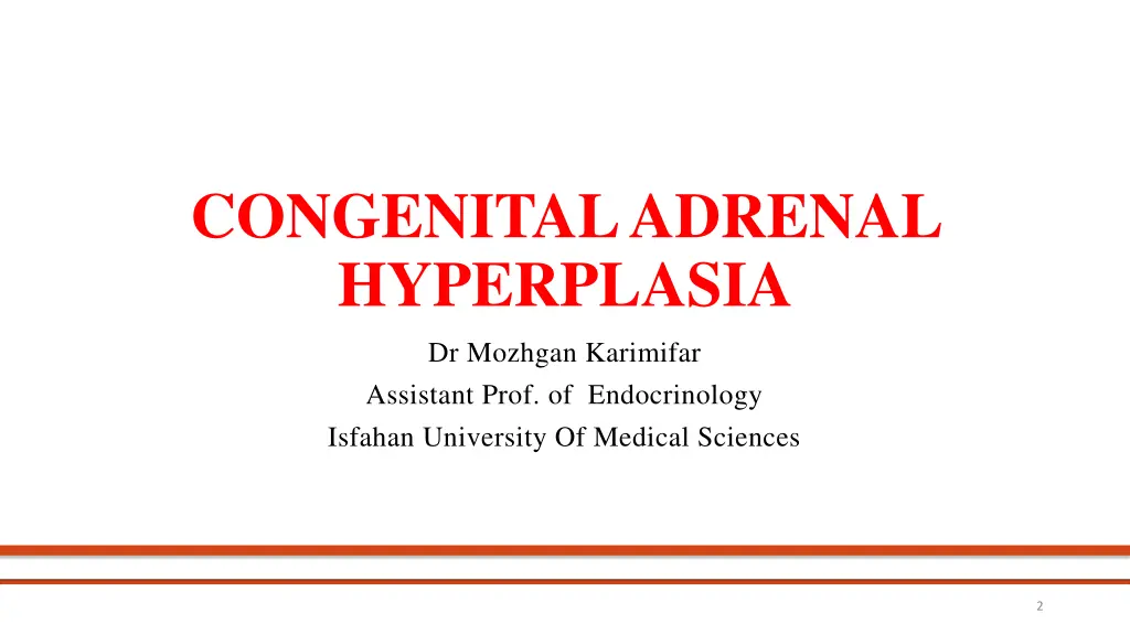 congenital adrenal hyperplasia