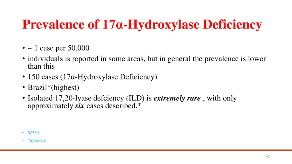 prevalence of 17 hydroxylase deficiency