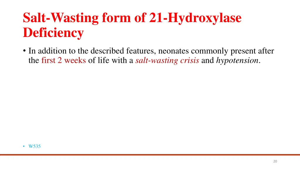 salt wasting form of 21 hydroxylase deficiency