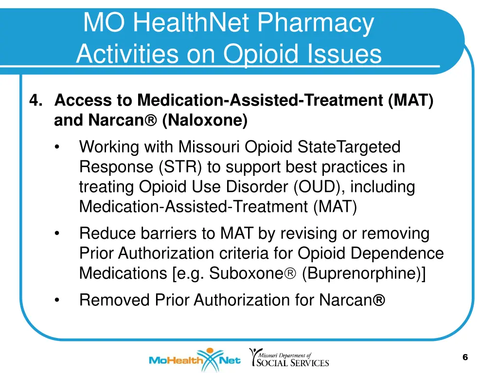 mo healthnet pharmacy activities on opioid issues 3