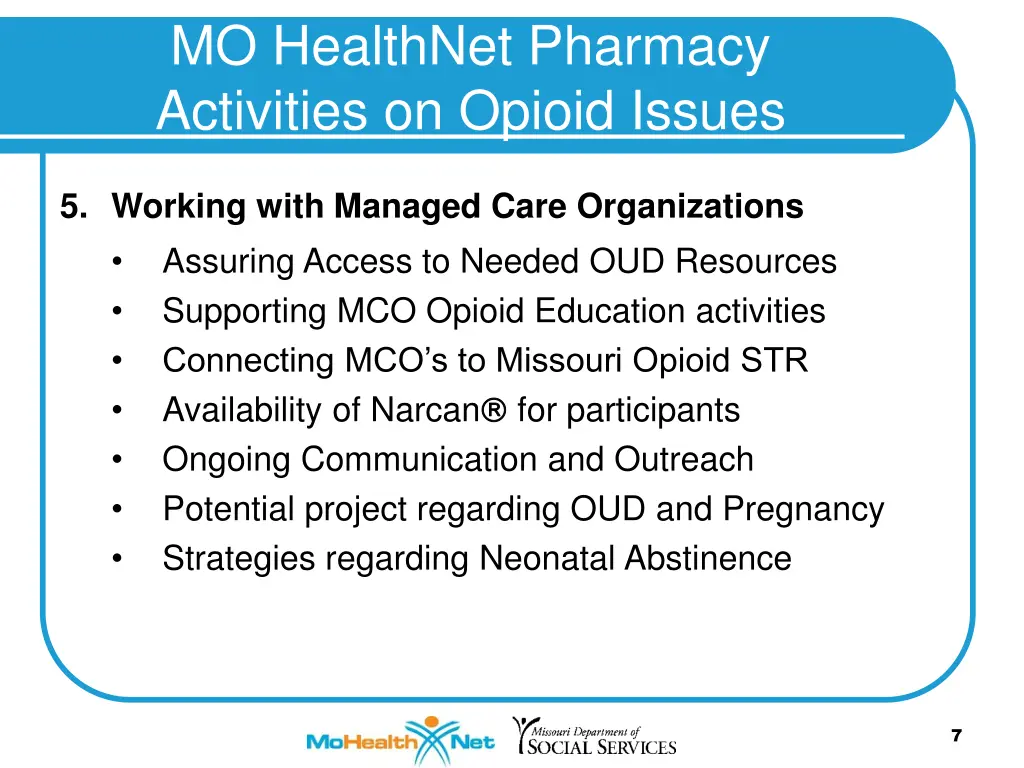 mo healthnet pharmacy activities on opioid issues 4