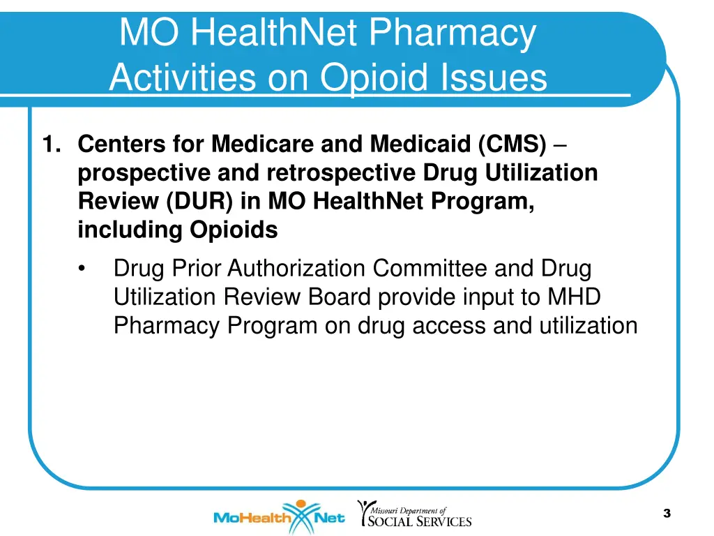 mo healthnet pharmacy activities on opioid issues
