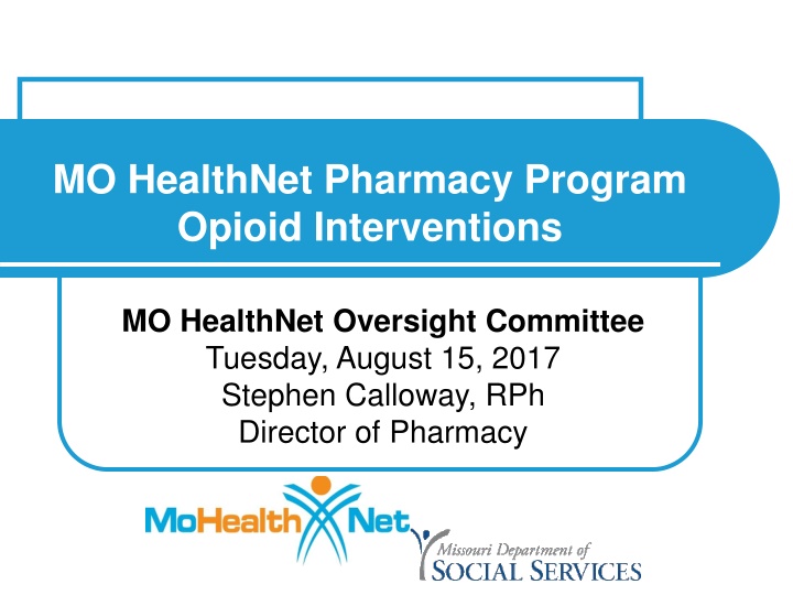 mo healthnet pharmacy program opioid interventions