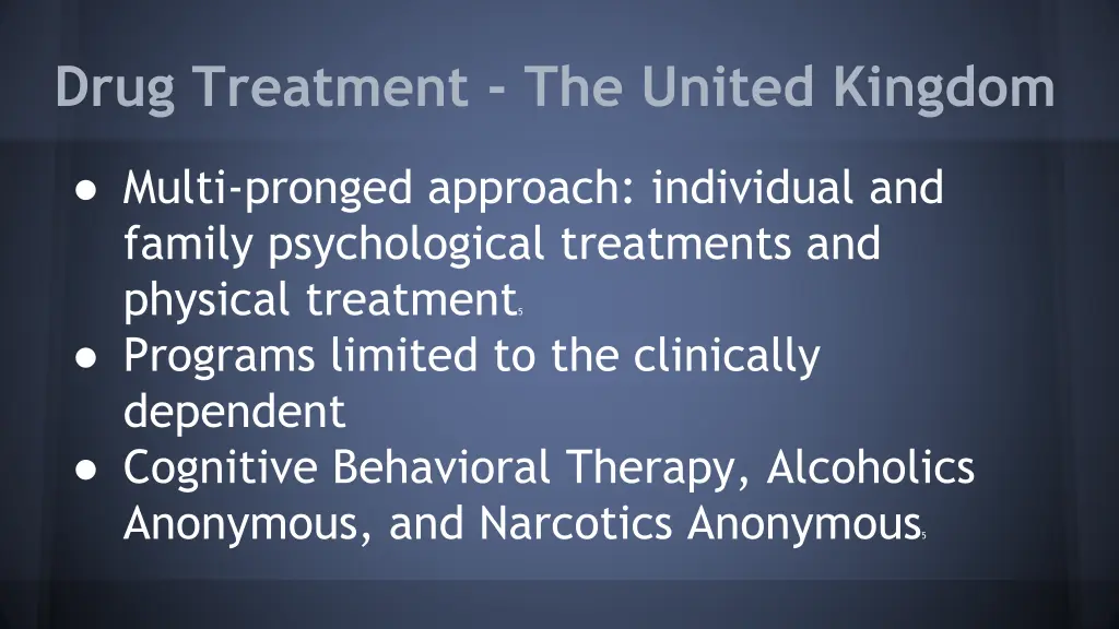 drug treatment the united kingdom