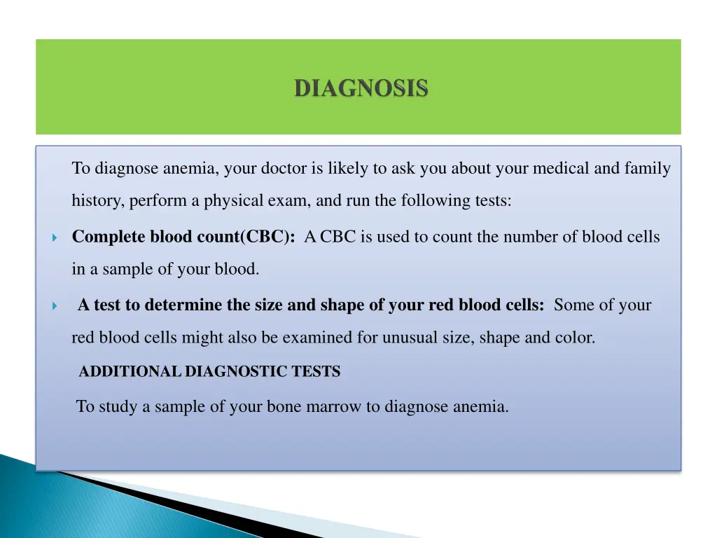 to diagnose anemia your doctor is likely