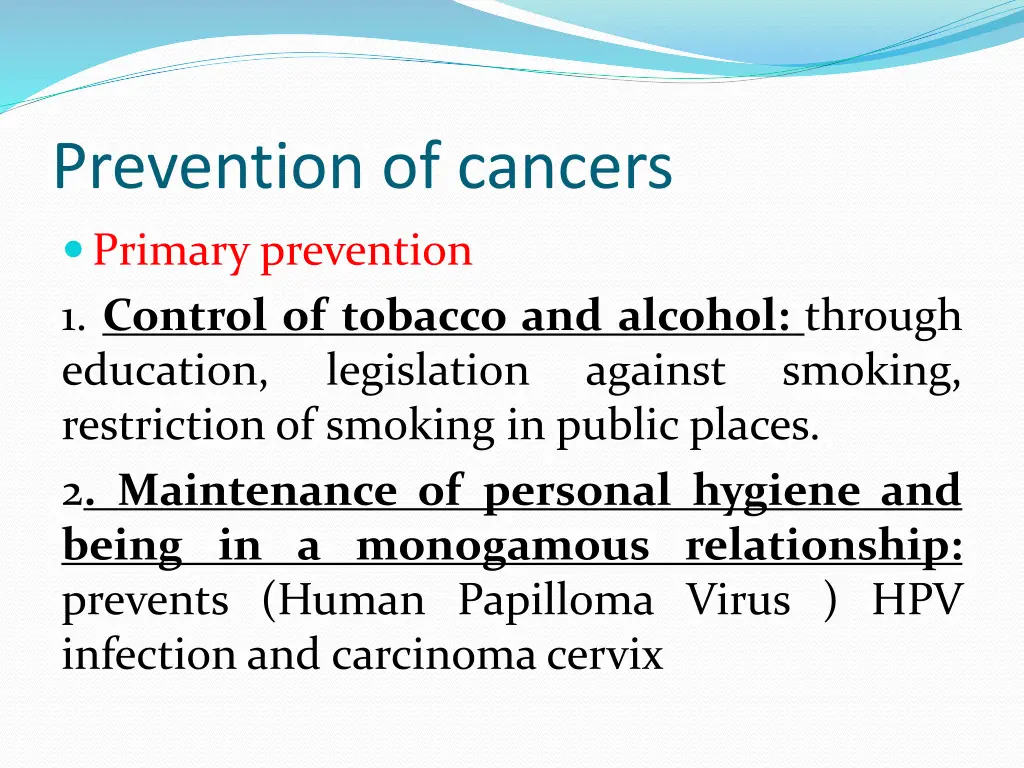 prevention of cancers