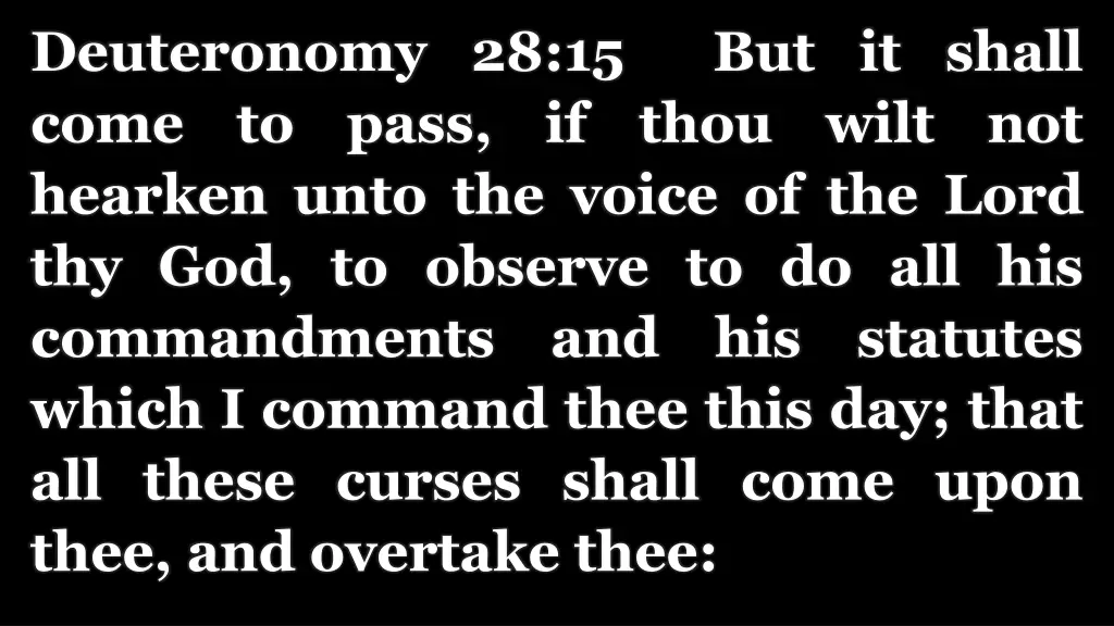 deuteronomy 28 15 but it shall come to pass