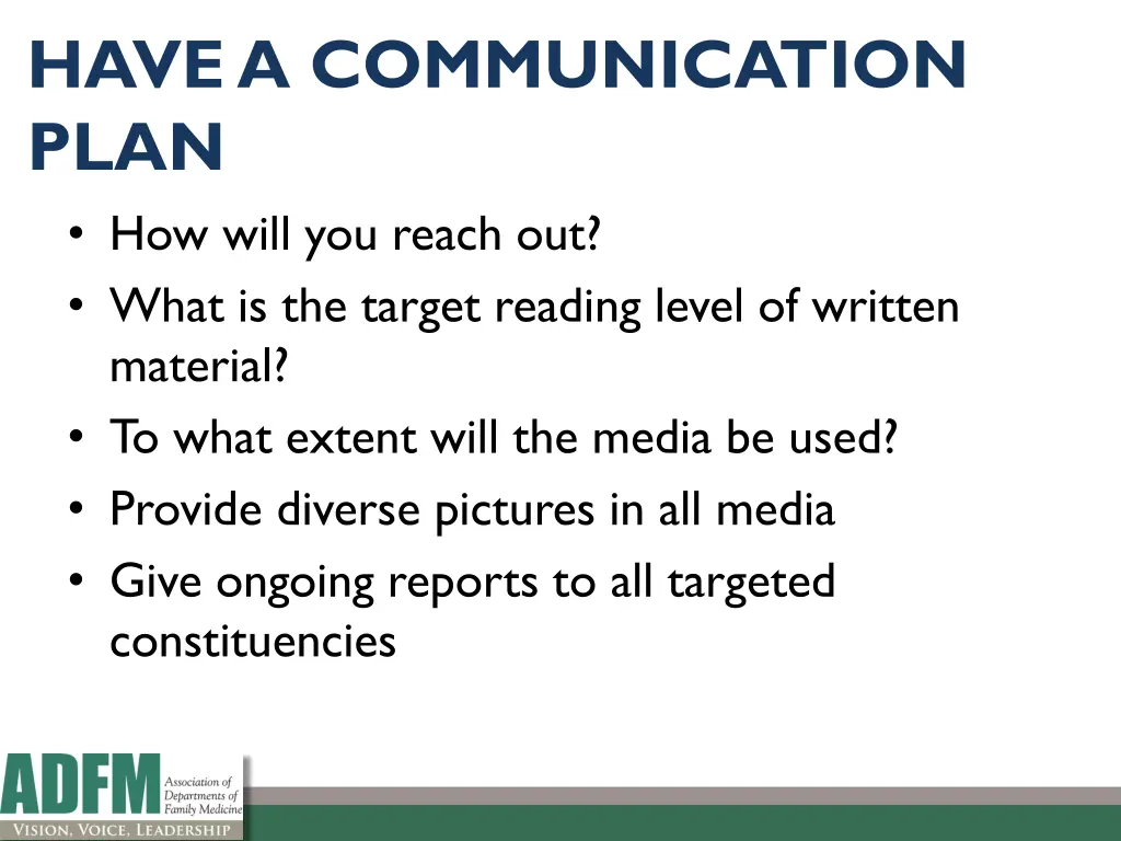 have a communication plan how will you reach