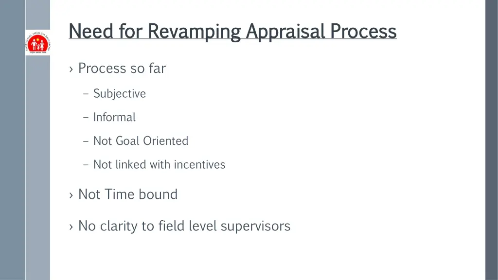 need for revamping appraisal process need