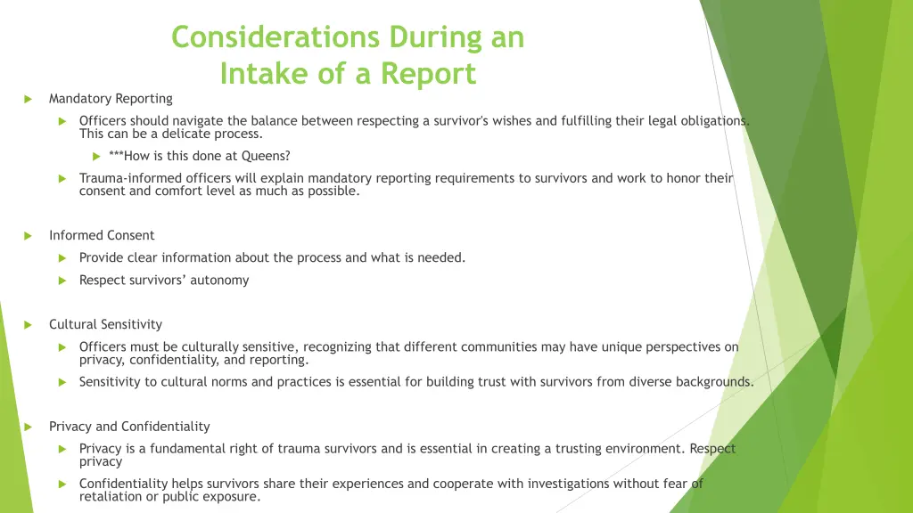 considerations during an intake of a report