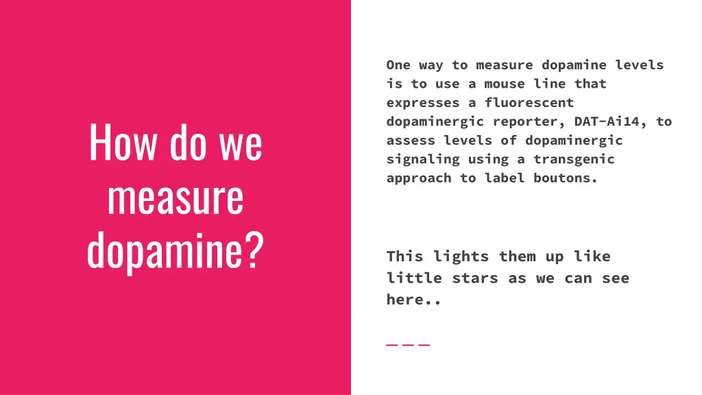 one way to measure dopamine levels