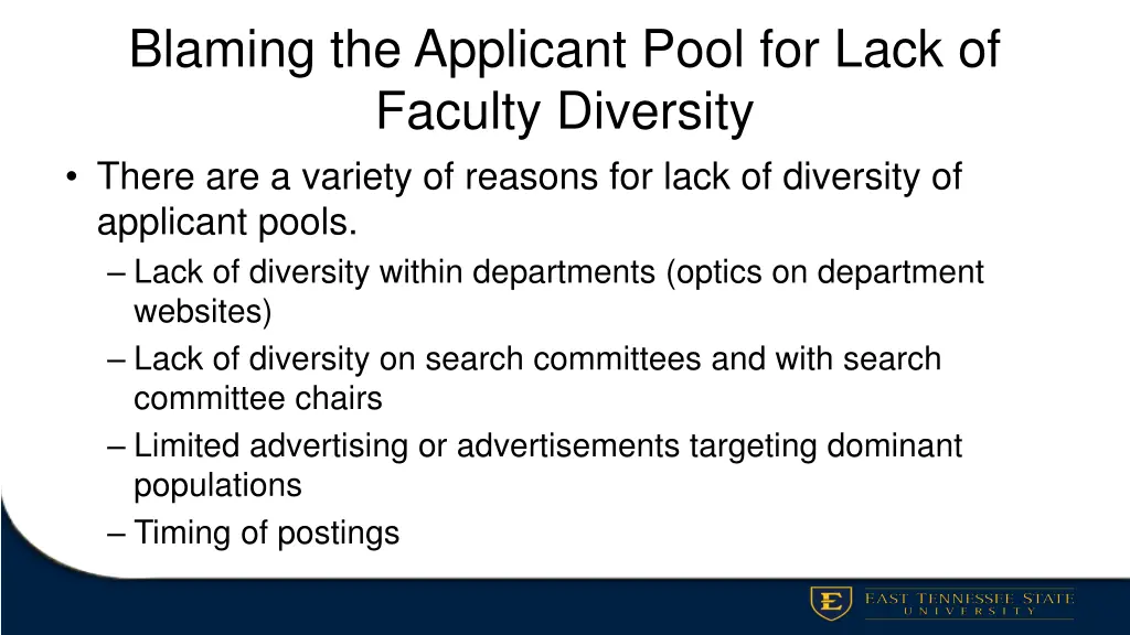 blaming the applicant pool for lack of faculty
