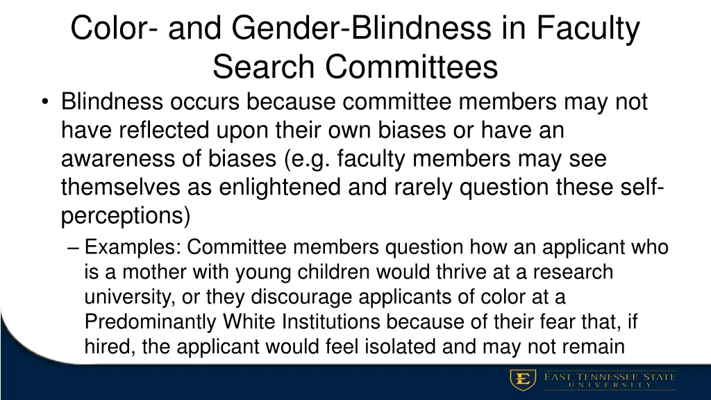 color and gender blindness in faculty search