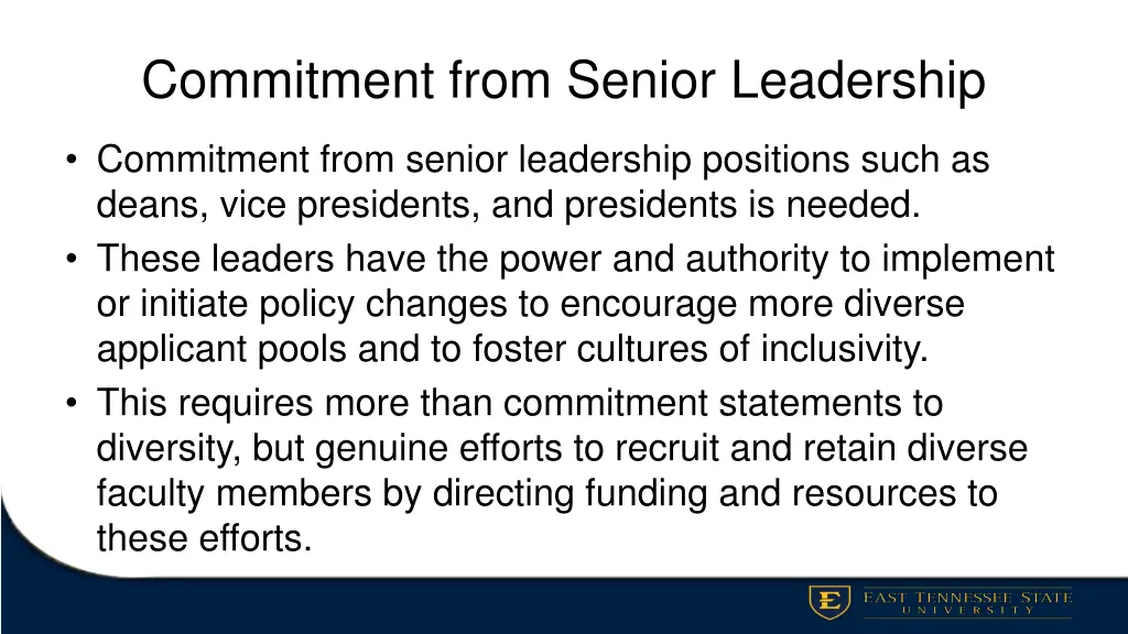 commitment from senior leadership