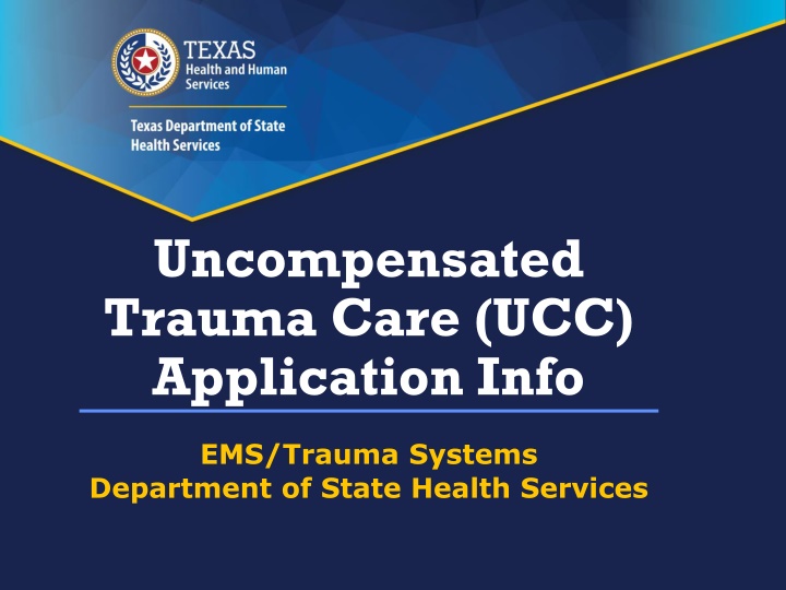 uncompensated trauma care ucc application info