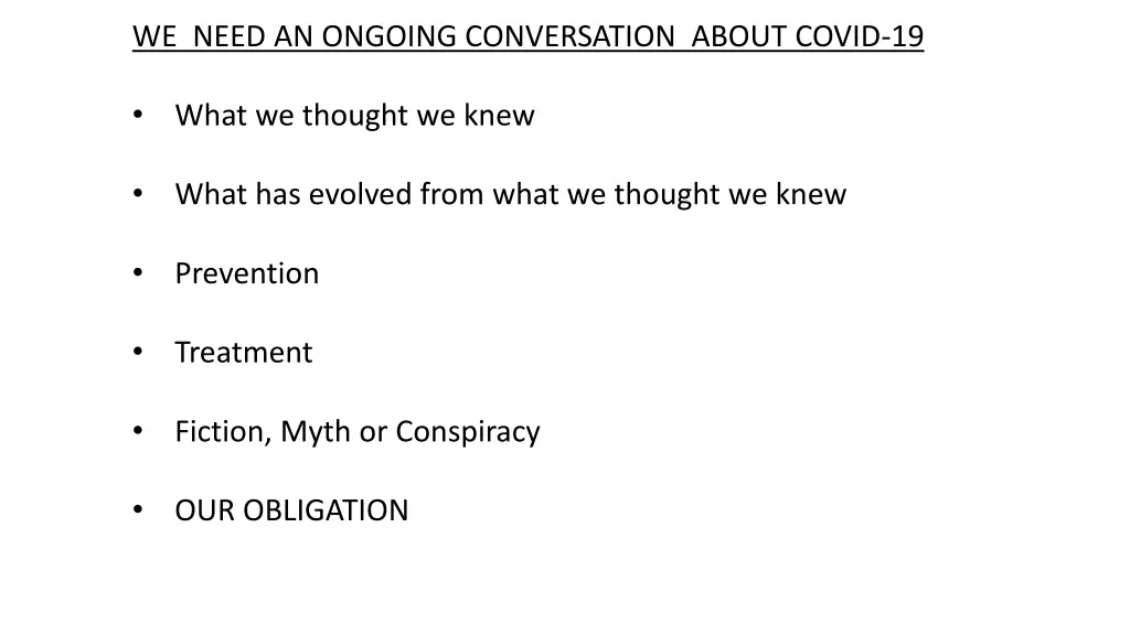 we need an ongoing conversation about covid 19