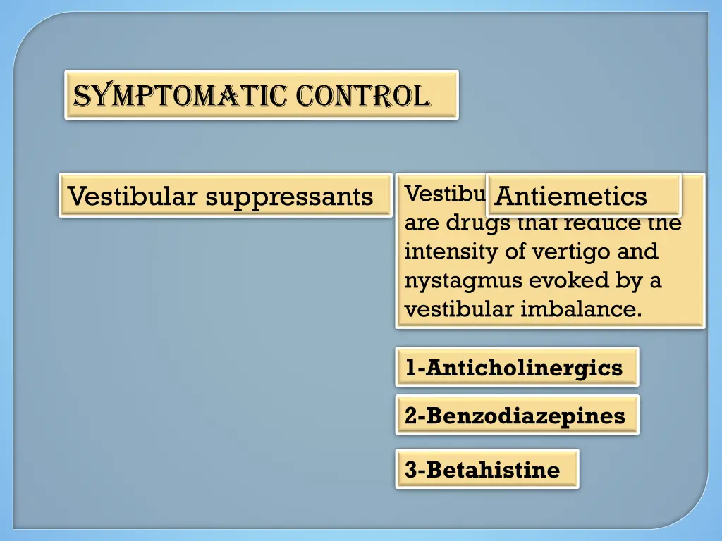symptomatic control