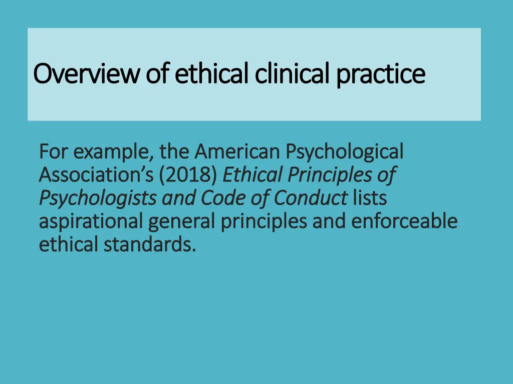 overview of ethical clinical practice overview 2