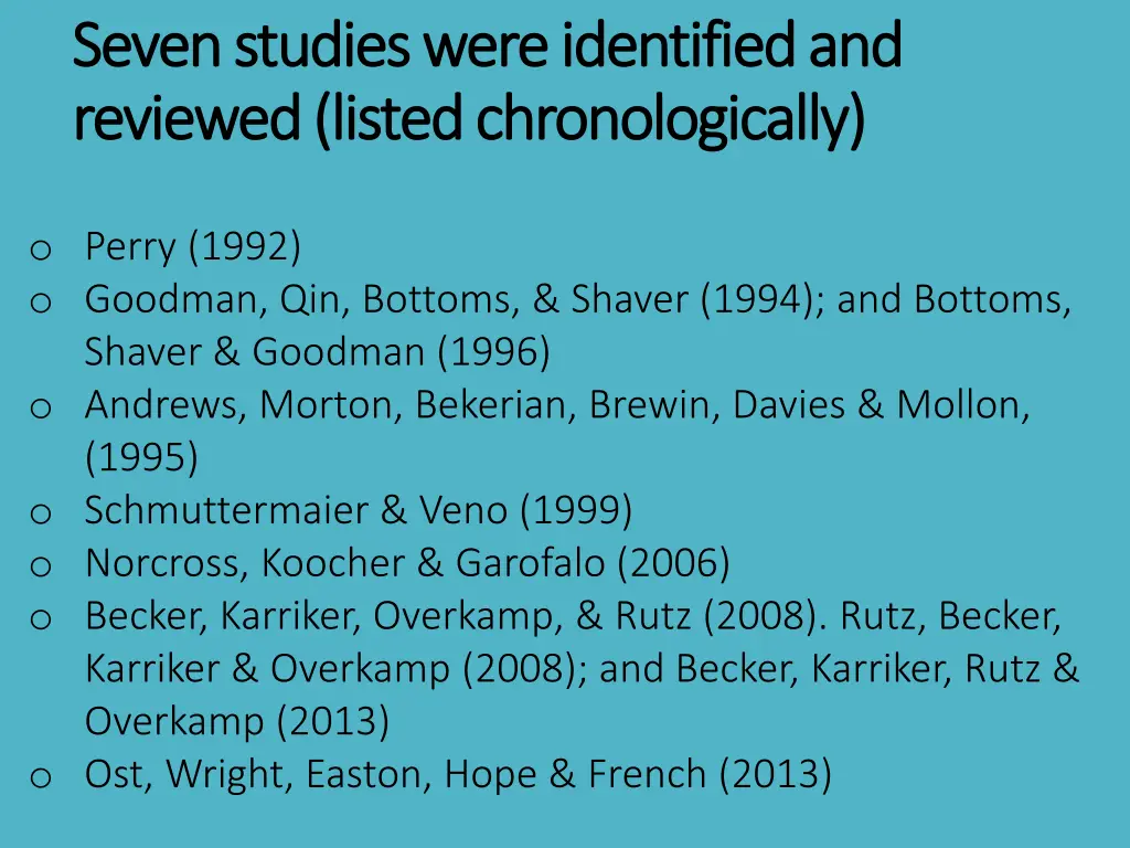 seven studies were identified and seven studies