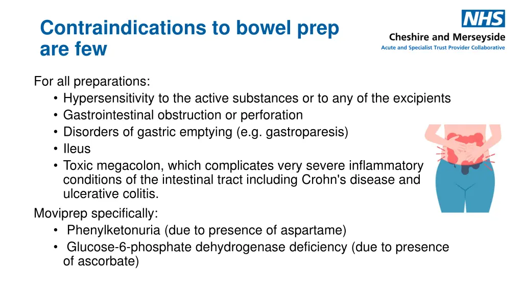 contraindications to bowel prep are few