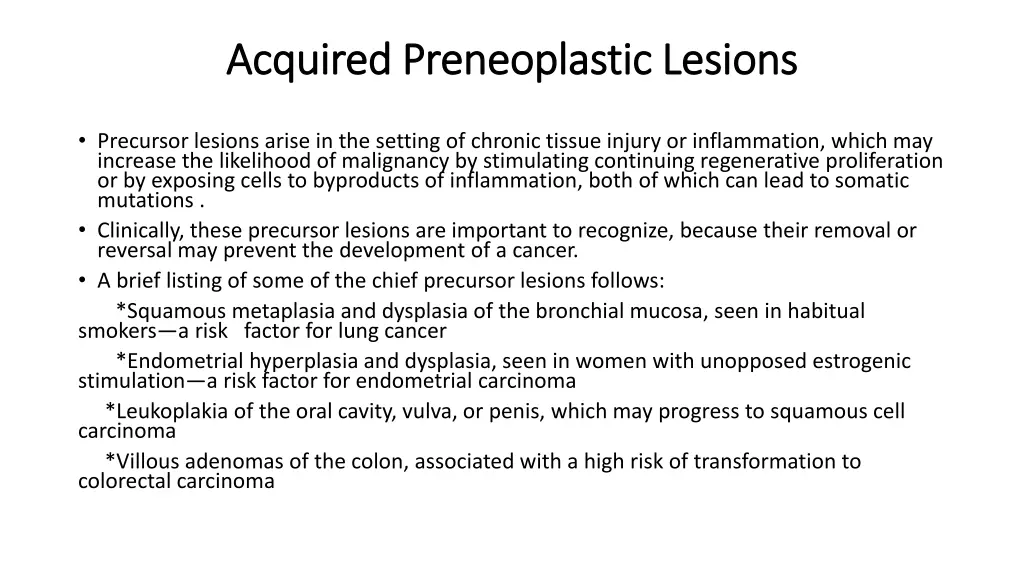 acquired acquired preneoplastic
