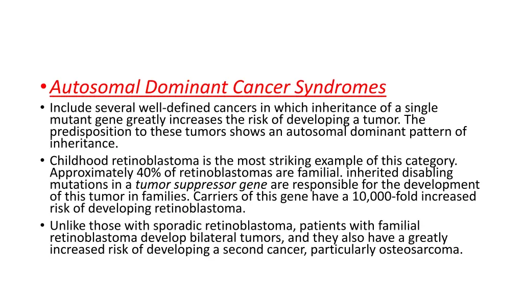 autosomal dominant cancer syndromes include