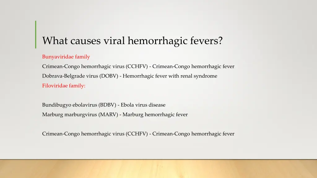 what causes viral hemorrhagic fevers