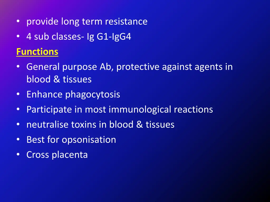 provide long term resistance 4 sub classes