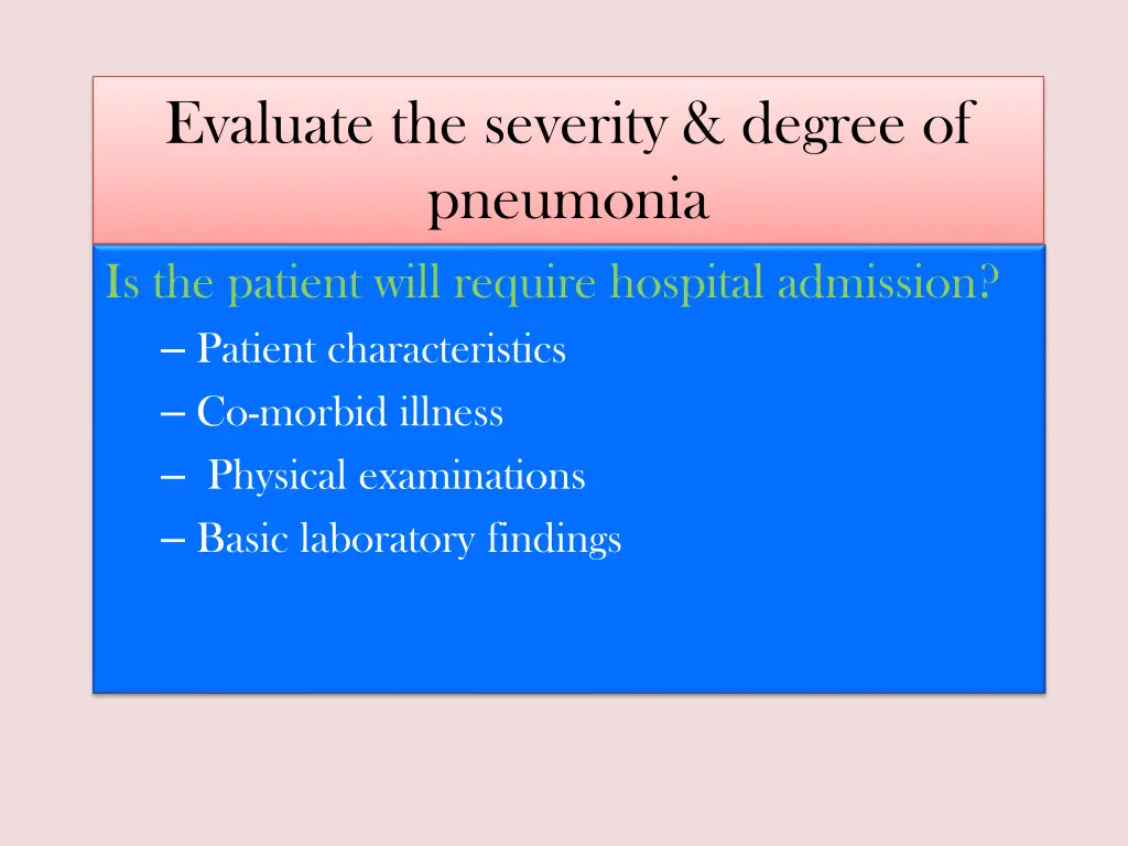 evaluate the severity degree of pneumonia
