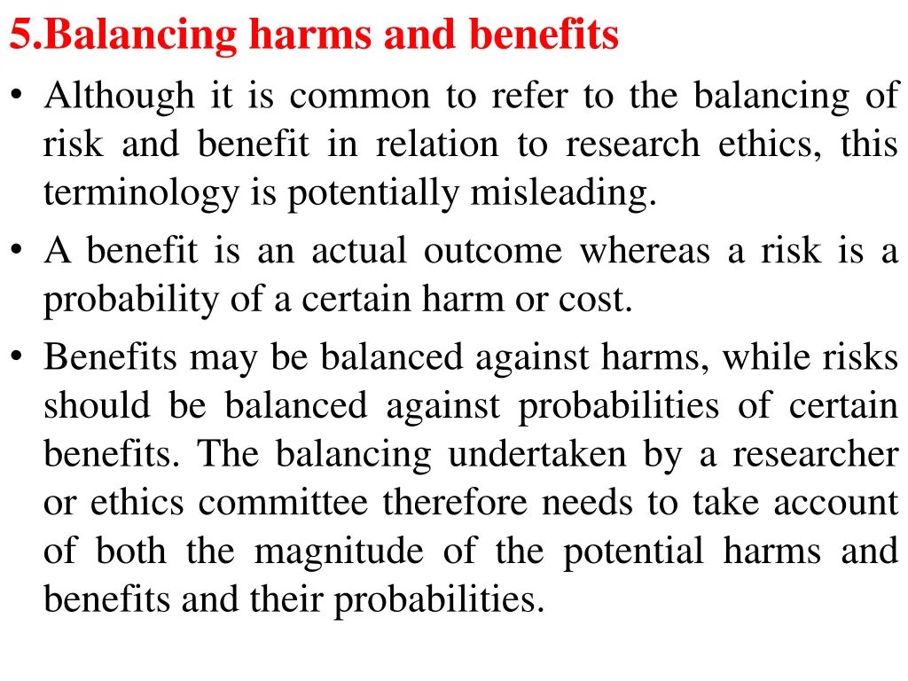 5 balancing harms and benefits although