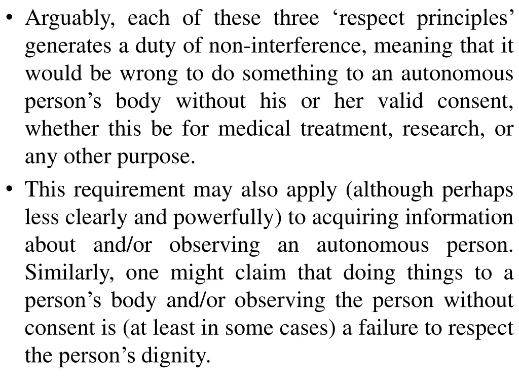 arguably each of these three respect principles