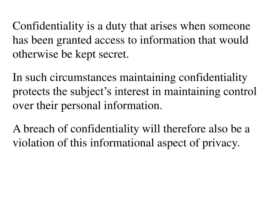 confidentiality is a duty that arises when