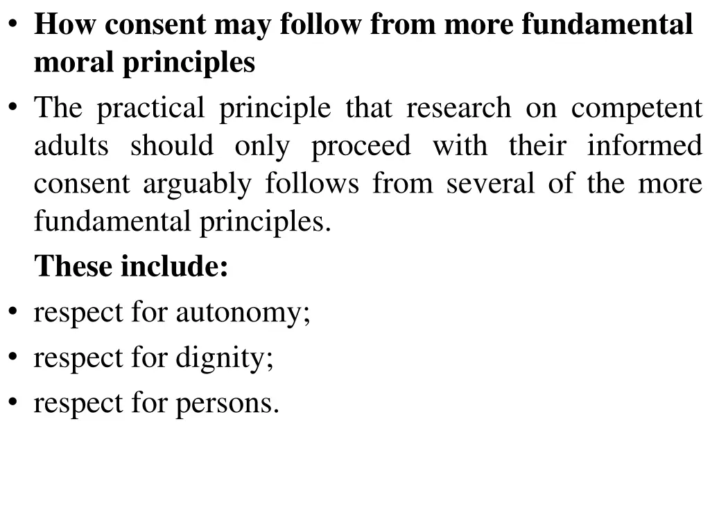 how consent may follow from more fundamental