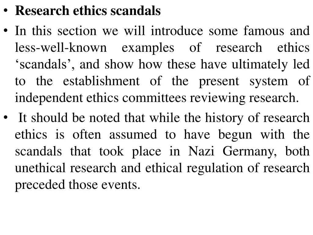 research ethics scandals in this section we will