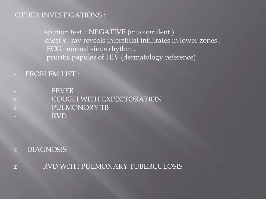 other investigations