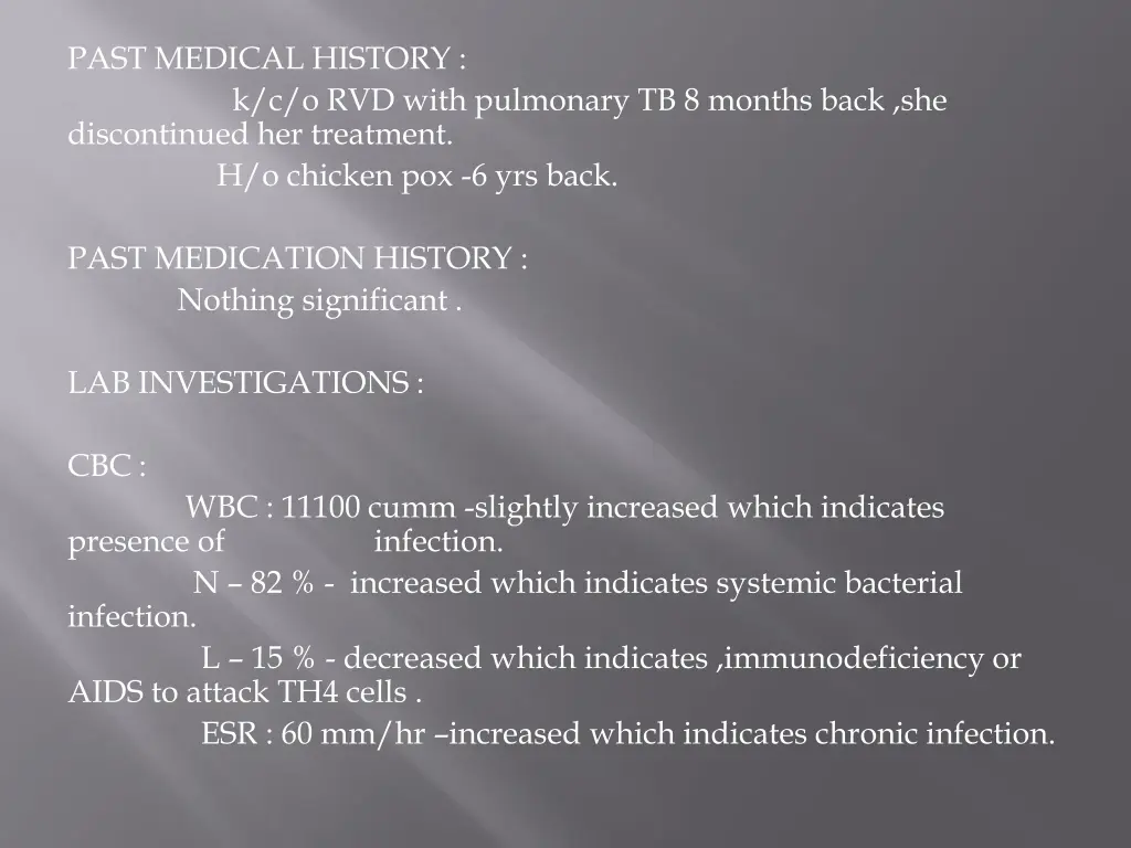 past medical history k c o rvd with pulmonary
