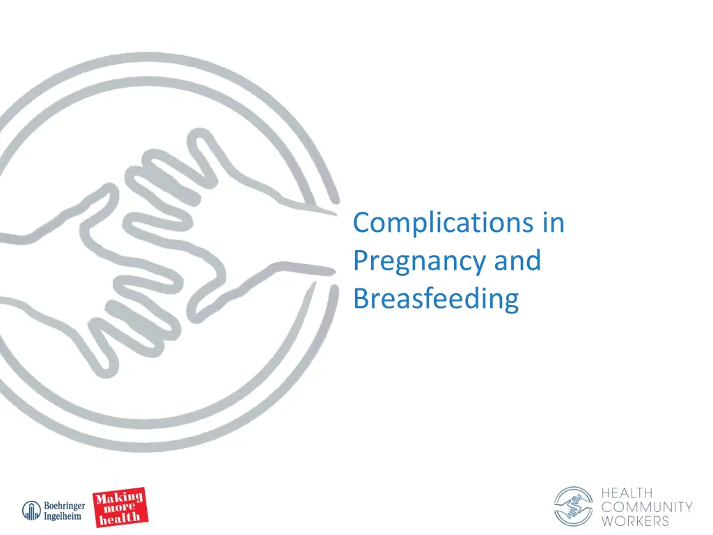 complications in pregnancy and breasfeeding
