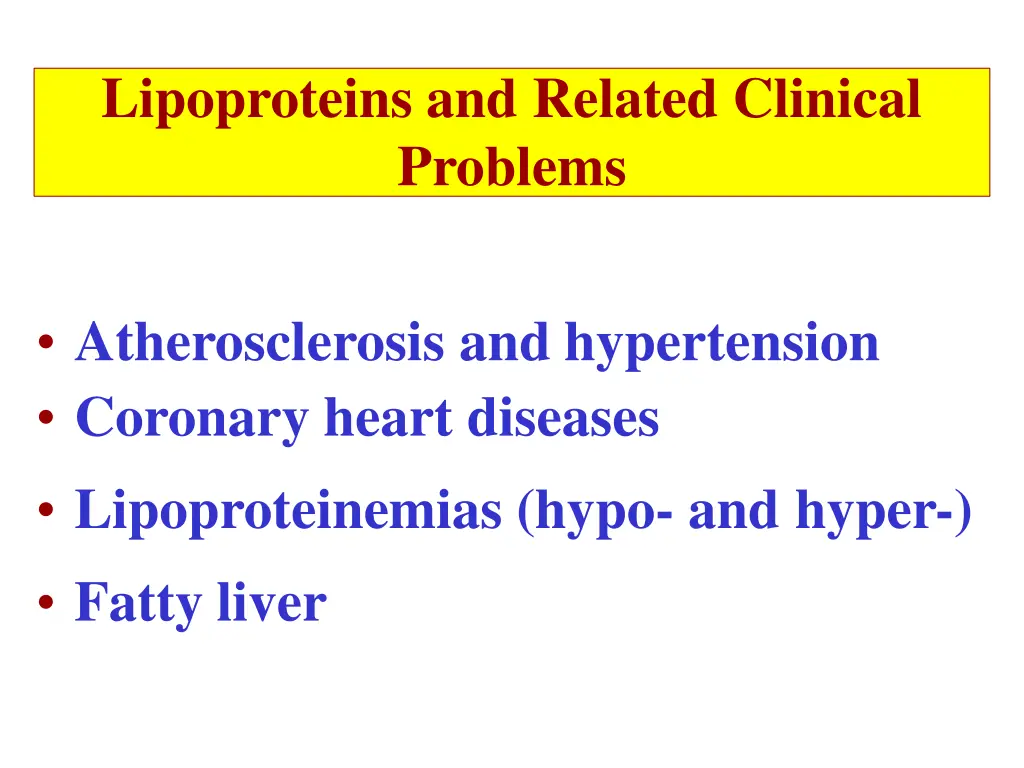 lipoproteins and related clinical problems