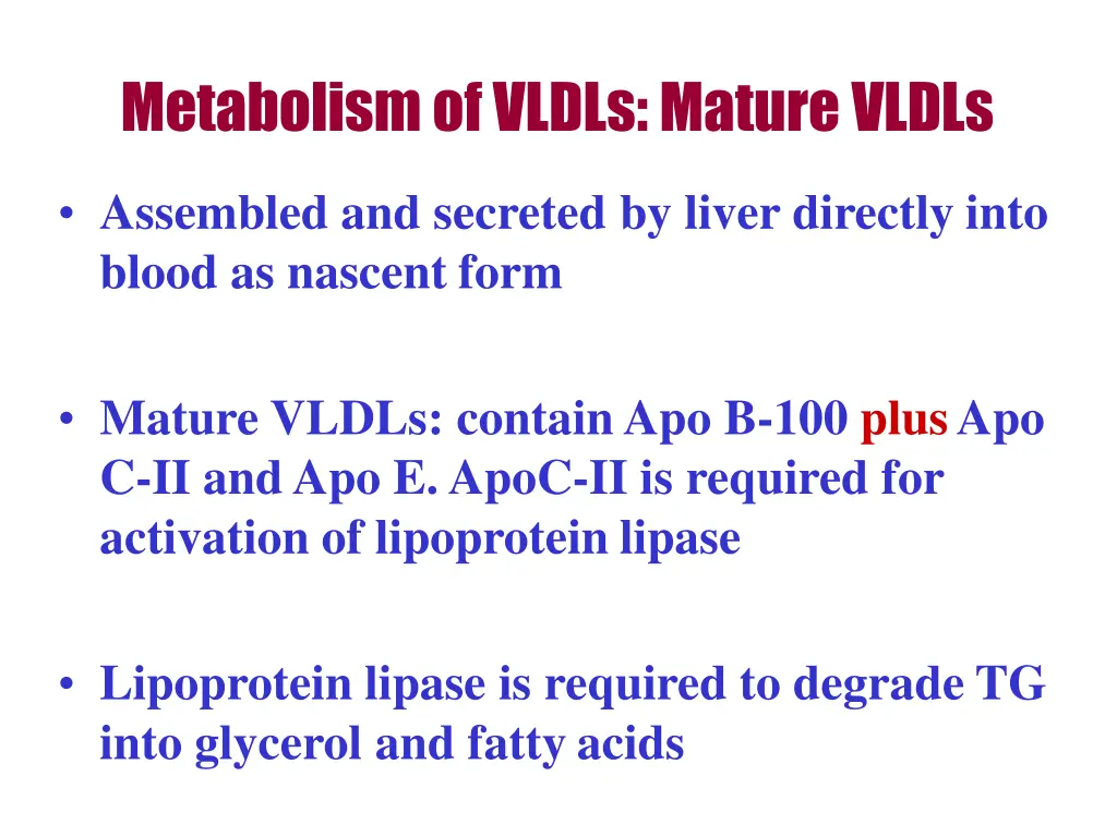 metabolism of vldls maturevldls