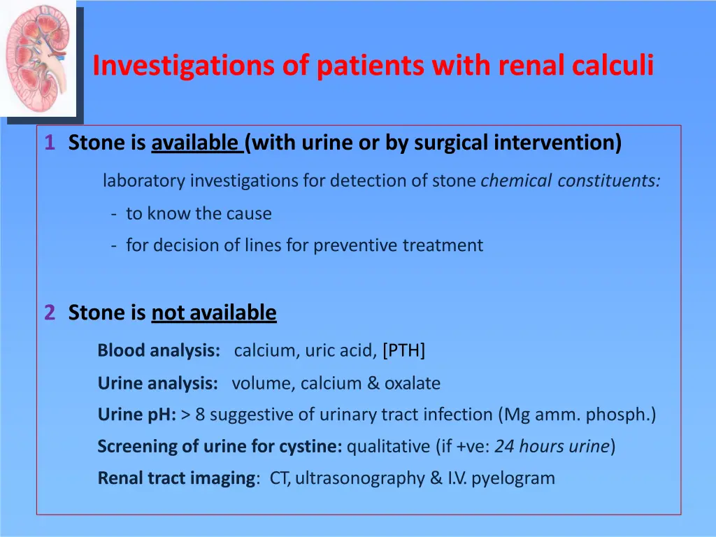 investigations of patients with renalcalculi