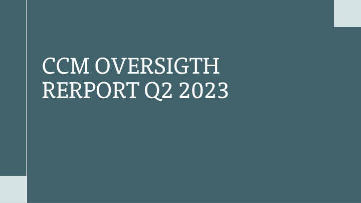ccm oversigth rerport q2 2023