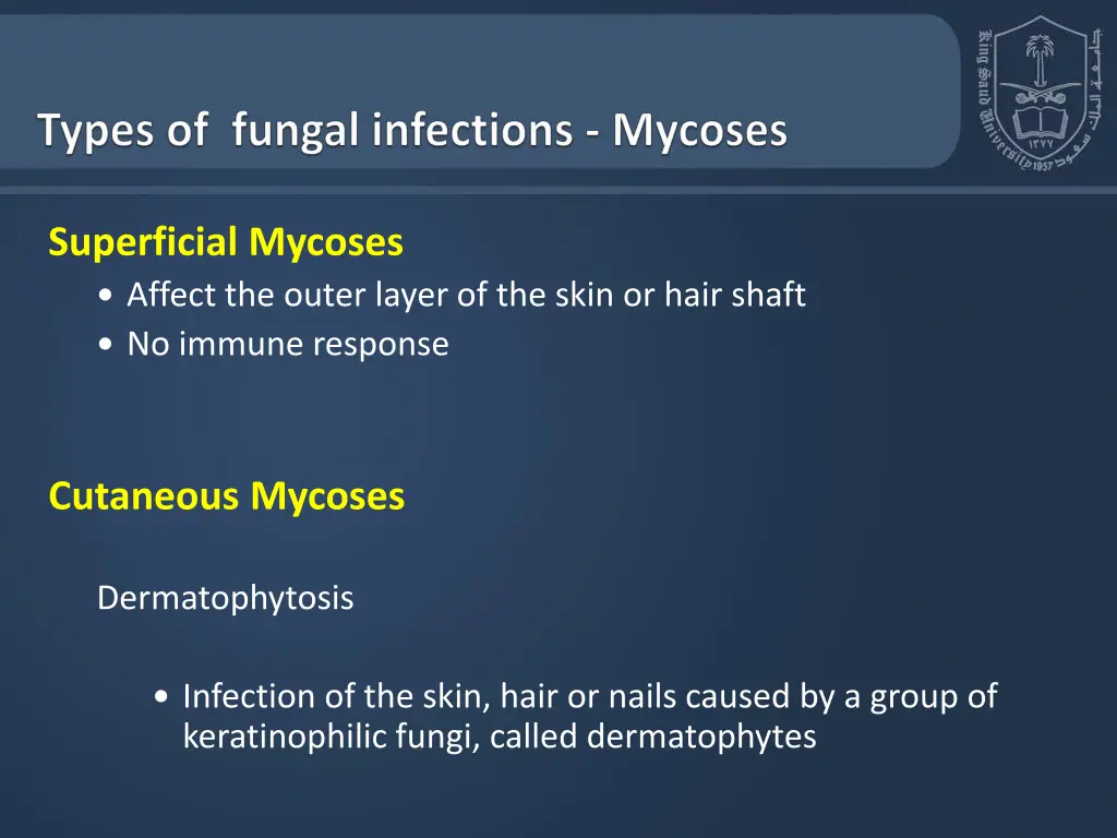 superficial mycoses affect the outer layer