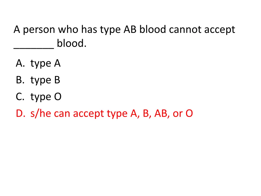 a person who has type ab blood cannot accept blood