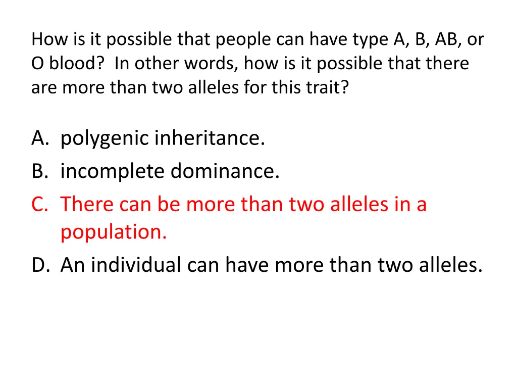 how is it possible that people can have type
