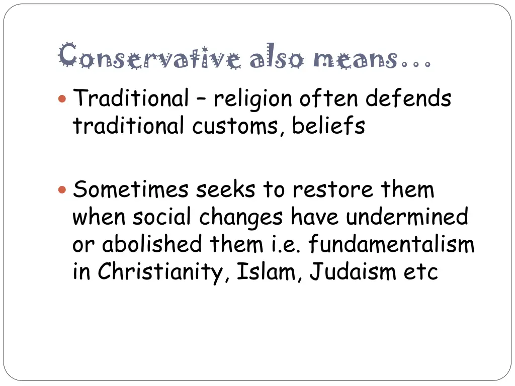 conservative also means traditional religion