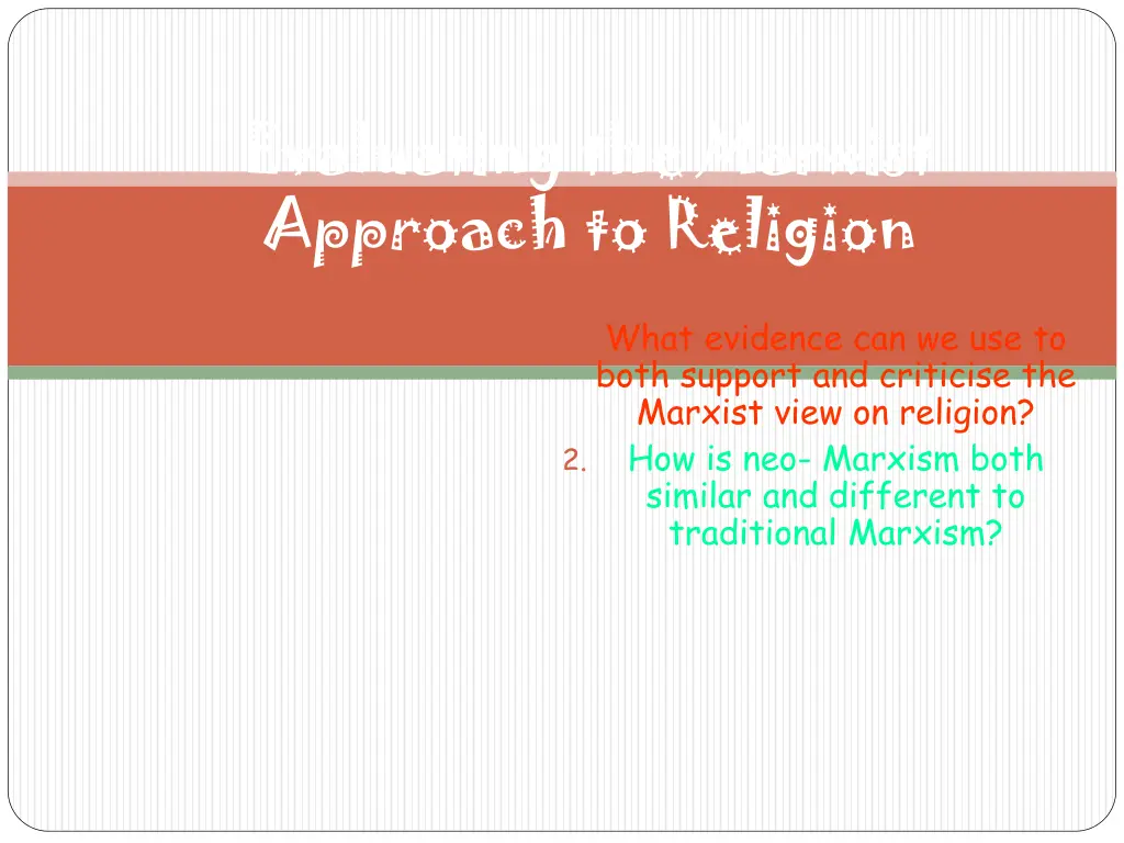 evaluating the marxist approach to religion