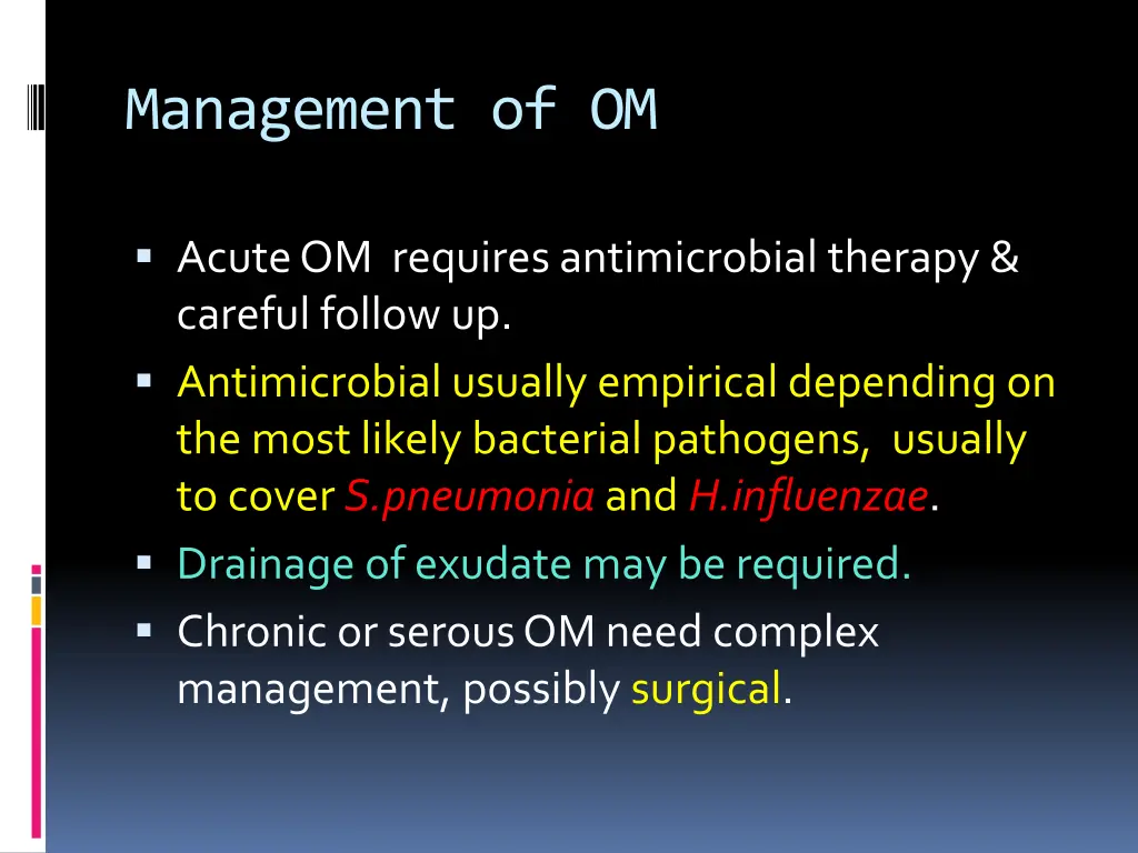 management of om